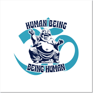 Buddha Om Human Being Being Human Posters and Art